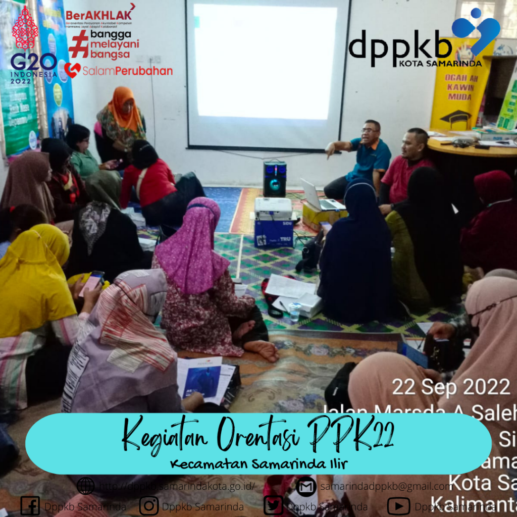 Orientasi PPK22 Kecamatan Samarinda Ilir