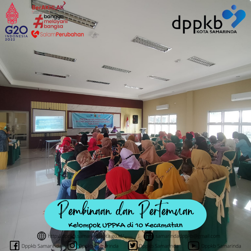 Pembinaan dan Pertemuan Kelompok UPPKA 10 Kecamatan Se-Kota Samarinda