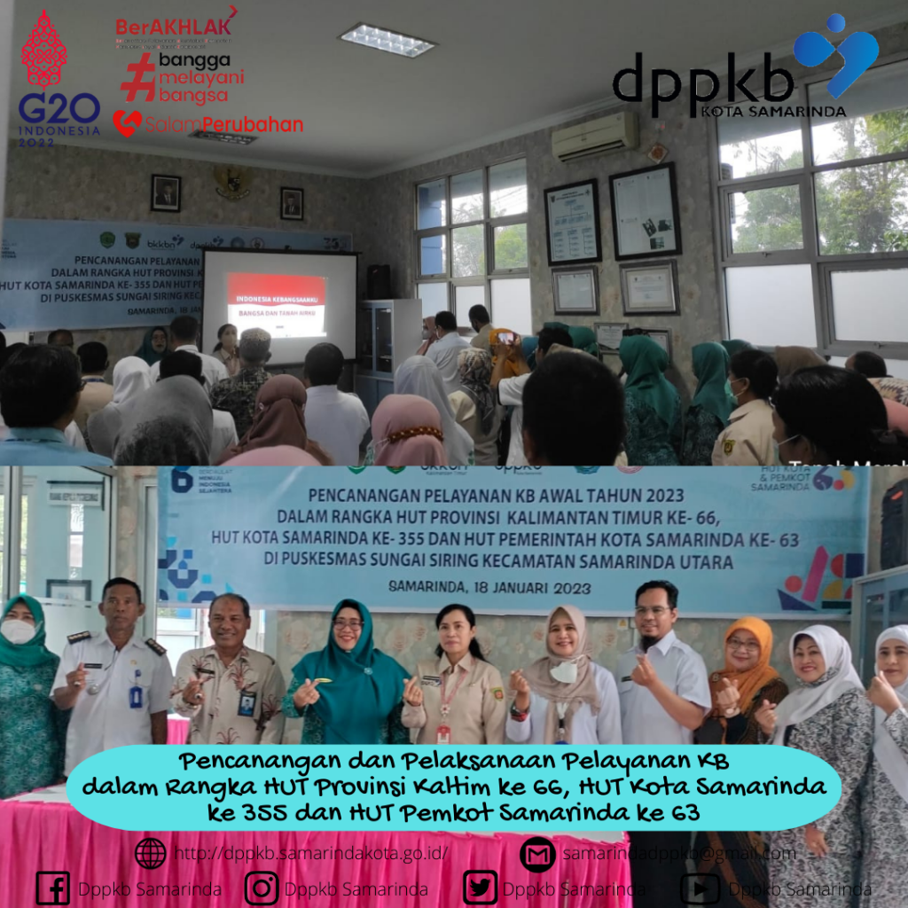 Pencanangan Pelayanan KB Gratis dalam rangka HUT Pemkot Samarinda ke–63 dan HUT Kota Samarinda ke-355